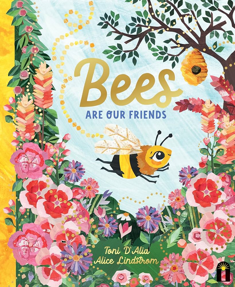 Book -  Bees Are Our Friends (Hardcover)