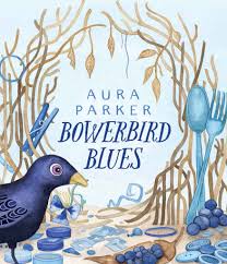 Book -  Bowerbird Blues (Hardcover)